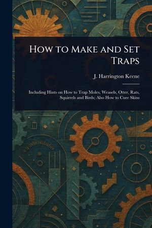 How to Make and Set Traps image number 0