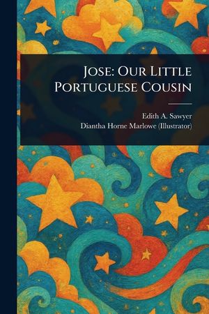 Jose: Our Little Portuguese Cousin image number 0