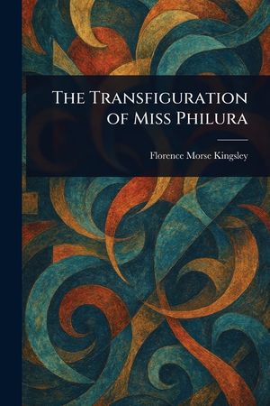 The Transfiguration of Miss Philura image number 0