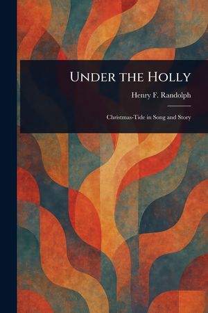 Under the Holly image number 0