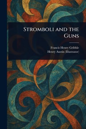 Stromboli and the Guns image number 0