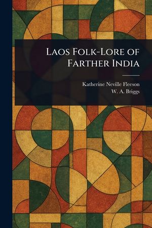 Laos Folk-Lore of Farther India image number 0