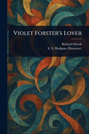 Violet Forster's Lover image number 0