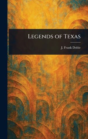 Legends of Texas image number 0