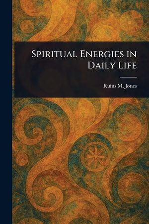 Spiritual Energies in Daily Life image number 0