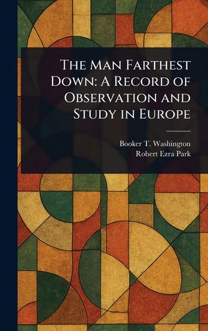 The Man Farthest Down: A Record of Observation and Study in Europe image number 0