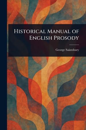 Historical Manual of English Prosody image number 0