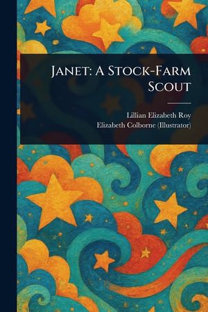 Janet: A Stock-Farm Scout image number 0