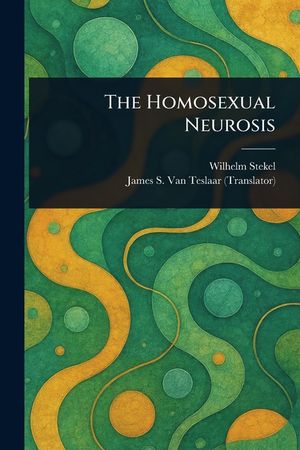 The Homosexual Neurosis image number 0