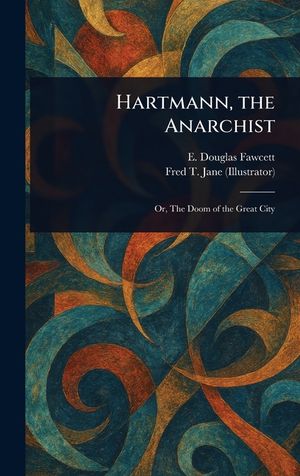 Hartmann, the Anarchist image number 0