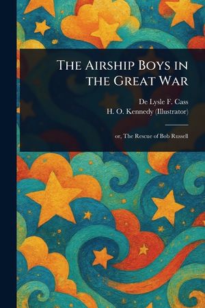 The Airship Boys in the Great War image number 0
