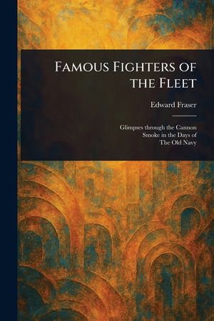 Famous Fighters of the Fleet image number 0