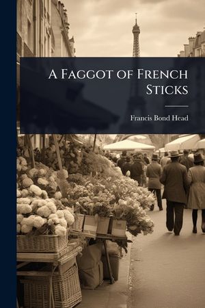 A Faggot of French Sticks image number 0