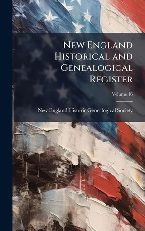New England Historical and Genealogical Register image number 0