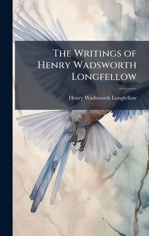 The Writings of Henry Wadsworth Longfellow image number 0