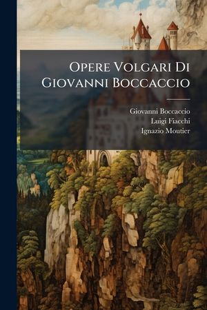 Opere Volgari Di Giovanni Boccaccio image number 0