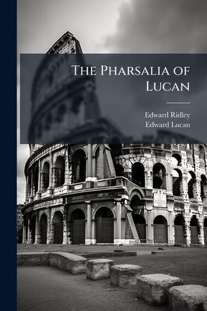 The Pharsalia of Lucan image number 0