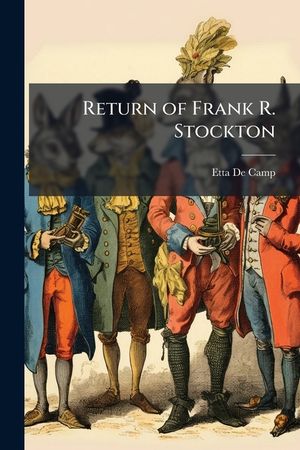 Return of Frank R. Stockton image number 0