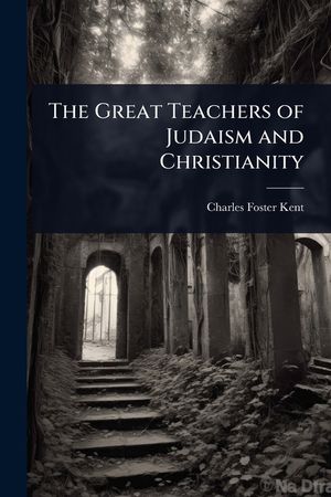 The Great Teachers of Judaism and Christianity image number 0