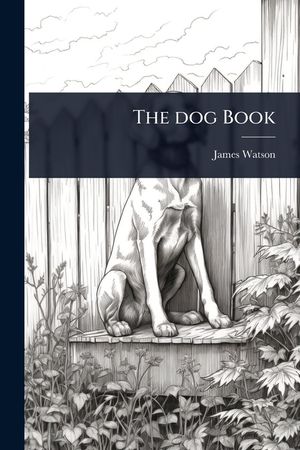 The dog Book image number 0