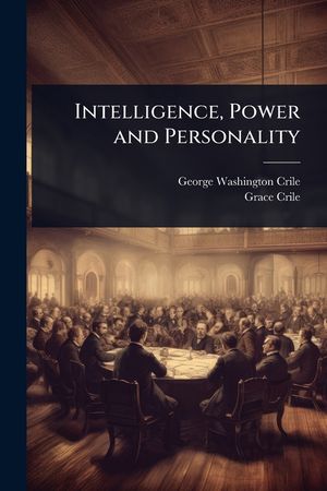 Intelligence, Power and Personality image number 0