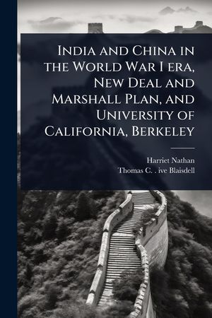 India and China in the World War I era, New Deal and Marshall Plan, and University of California, Berkeley image number 0