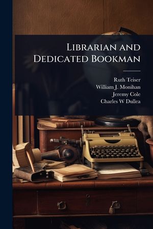 Librarian and Dedicated Bookman image number 0