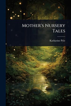 Mother's Nursery Tales image number 0