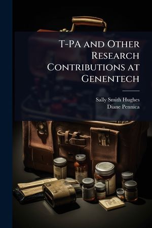 T-PA and Other Research Contributions at Genentech image number 0