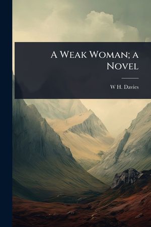 A Weak Woman; a Novel image number 0
