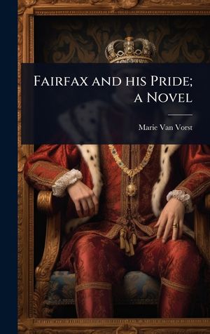 Fairfax and his Pride; a Novel image number 0