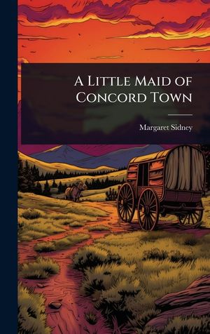 A Little Maid of Concord Town image number 0
