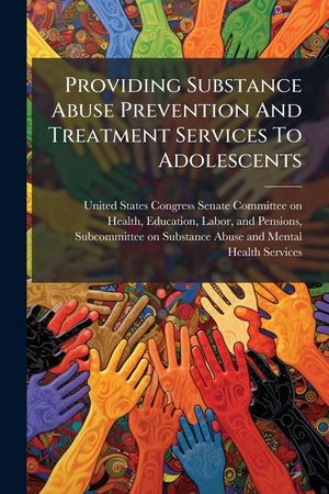 Providing Substance Abuse Prevention And Treatment Services To Adolescents image number 0