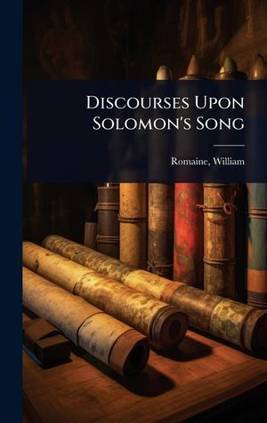 Discourses Upon Solomon's Song image number 0