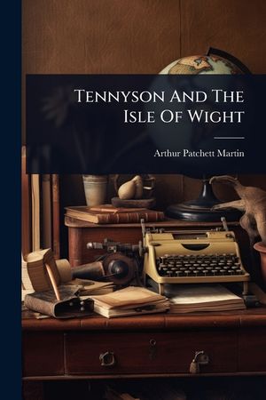 Tennyson And The Isle Of Wight image number 0