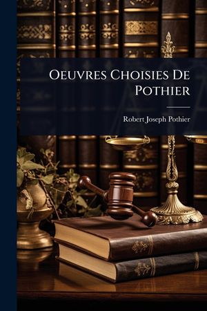 Oeuvres Choisies De Pothier image number 0