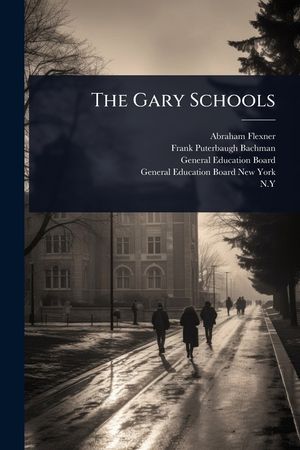 The Gary Schools image number 0