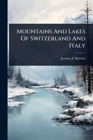 Mountains And Lakes Of Switzerland And Italy image number 0