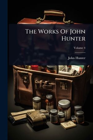 The Works Of John Hunter image number 0