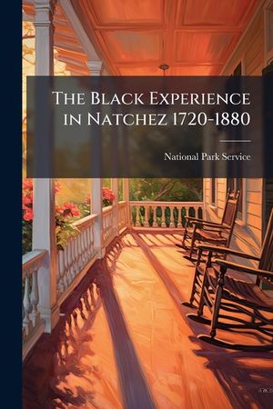 The Black Experience in Natchez 1720-1880 image number 0