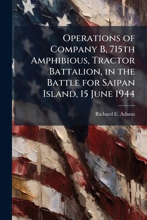 Operations of Company B, 715th Amphibious, Tractor Battalion, in the Battle for Saipan Island, 15 June 1944 image number 0