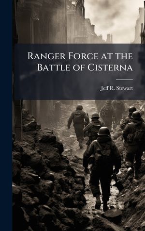 Ranger Force at the Battle of Cisterna image number 0