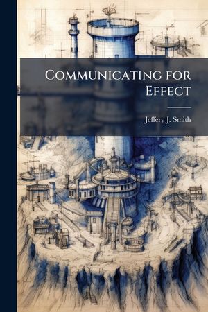 Communicating for Effect image number 0