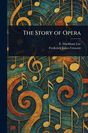 The Story of Opera image number 0