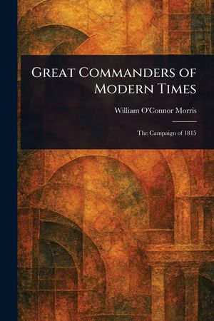 Great Commanders of Modern Times image number 0