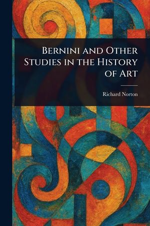 Bernini and Other Studies in the History of Art image number 0