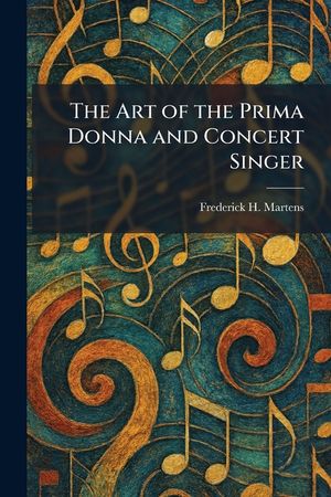 The Art of the Prima Donna and Concert Singer image number 0