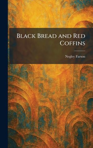 Black Bread and Red Coffins image number 0
