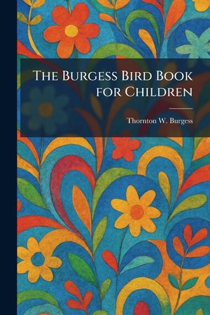 The Burgess Bird Book for Children image number 0