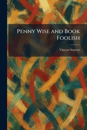Penny Wise and Book Foolish image number 0